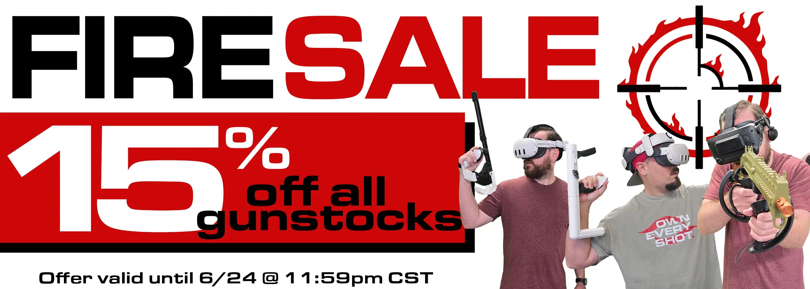 Fire sale title with details of 15% off all gunstocks and three men wearing vr headsets